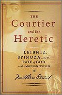 The Courtier and the Heretic, by Matthew Stewart.